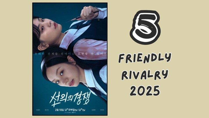 [ ENG. SUB. 5 ] Friendly Rivalry 2025..