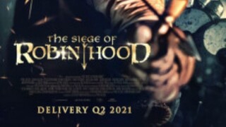 THE SIEGE OF ROBINHOOD 2022 FULL MOVIE