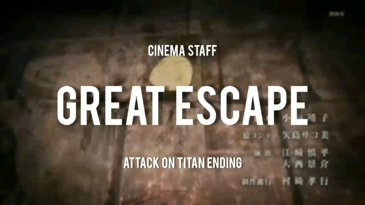 Attack on Titan Ending | Cinema Staff - GREAT ESCAPE | Japanese | Romaji | Indonesian Subtitles 🔥