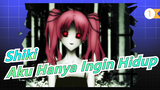 [Shiki] Aku Hanya Ingin Hidup_1