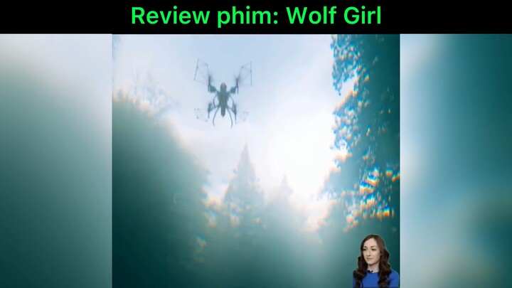 Rv phim: Wolf Girl#reviewphim#tt#phimhaynhat