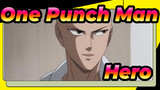 [One Punch Man] Pahlawan