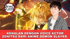 KENALAN DENGAN VOICE ACTOR ZENITSU DARI ANIME DEMON SLAYER.