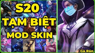 Liên Quân Mobile Mùa 20 Không Còn Mod Skin | Tạm Biệt Mod Skin Thật Rồi