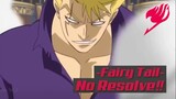 Fairy Tail - No Resolve❗❗