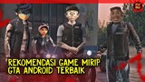 Rekomendasi Game Mirip GTA Android Terbaik