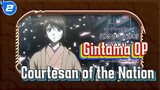[Full Version] Gintama Courtesan of the Nation Arc Opening Theme_2