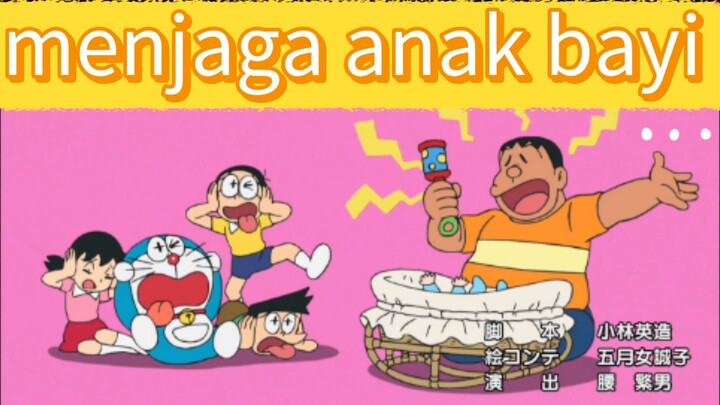 gian menjaga bayi teman ibu nya