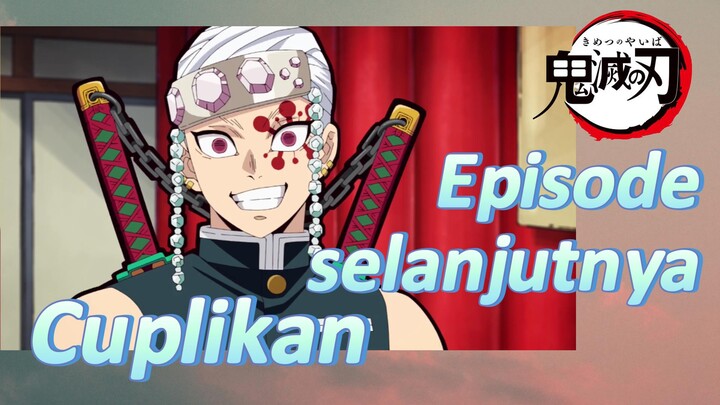 Episode selanjutnya Cuplikan