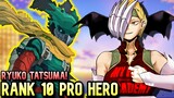 ANG RANK 10 PRO HERO! - Dragon Hero: Ryukyu Kilalanin! | My Hero Academia