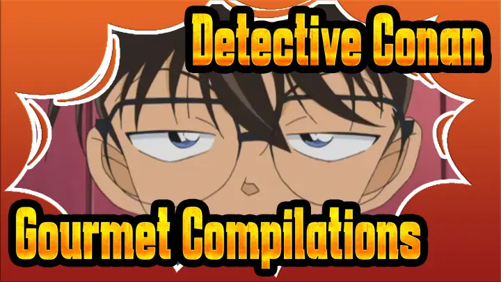 [Detective Conan]Gourmet Compilations_AI