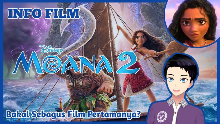 SEKUEL YANG DITUNGGU!! - Info Film "Moana 2" [Vcreator Indonesia]