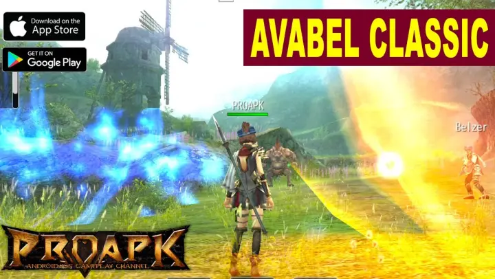 Avabel Classic Gameplay Android / iOS (3D Open World MMORPG)