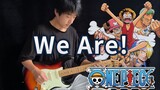 [Gitar Listrik] One Piece OP1 "We Are!" Sentuhan awal, pergi ke Grand Line!