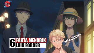 6 Fakta Menarik Papa Loid Forger | Papa Idaman Para Wanita Spy x Family