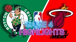 MIAMI HEAT VS BOSTON CELTICS GAME 4 HIGHLIGHTS