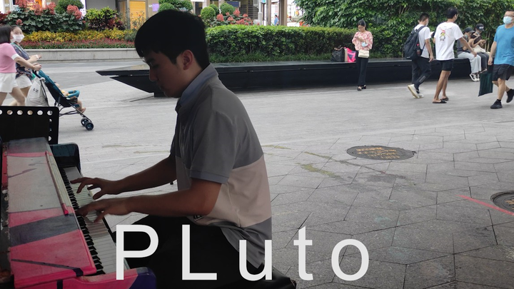(คลิปการแสดงดนตรี ) การแสดงเปียโนริมทาง ในบทเพลง Pluto