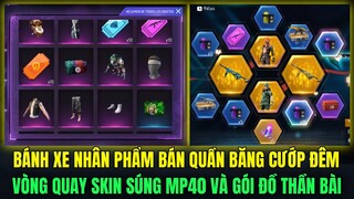 Sự Kiện Bánh Xe Nhân Phẩm Bán Quần Băng Cướp Đêm Cực Rẻ, Vòng Quay Skin Súng MP40 Và Gói Đồ Thần Bài