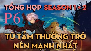 Tóm Tắt| Arifureta – Từ Tầm Thường Đến Bất Khả Chiến Bại | Season 1 + 2 | P6 | AL Anime