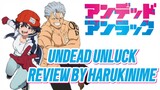 Seorang pria dijuluki UNDEAD, dan seorang wanita dijuluki UNLUCK [Review Undead Unluck by itsukiii]