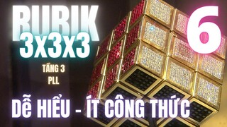 Phần cuối: Tầng 3 - PLL || Hướng dẫn xếp rubik không cần thuộc kí hiệu (ft. Tuấn tỉnh táo)