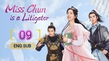 🇨🇳 Miss Chun Is A Litigator (2023) | Episode 9 | Eng Sub | (春家小姐是讼师 第09集)