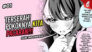 [MANGA DUB] TERSERAH, KITA PACARAN KAN?! | Eps.01 | Animasi Indonesia