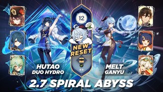 Genshin Impact 2.7 Spiral Abyss Floor 12 *New Reset - Hutao Duo Hydro / Melt Ganyu