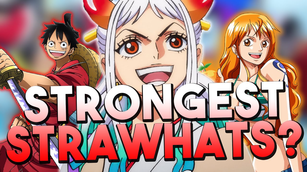Ranking The Strongest Straw Hats W Yamato One Piece Discussion Bilibili