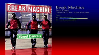 Break Machine (1983) Street Dance [12' Inch - 45 RPM - Maxi-Single]