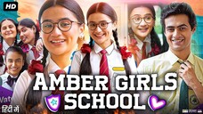 Amber Girls School (2024) Season 2 Complete Hindi WEB Series