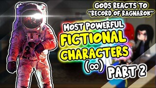 Gods React To "Strongest Fictional Characters" Part 2 |Record of Ragnarok| || Gacha Club ||