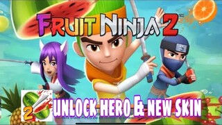 fruit ninja 2-unlock hero & new skin-IOS games