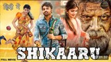 SHIKAARU beautiful ❤️ romantic Hindi dubbed movie