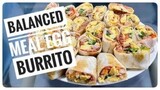 NUTRITIOUS BREAKFAST BURRITO | THE PERFECT AND HEALTHY BREAKFAST