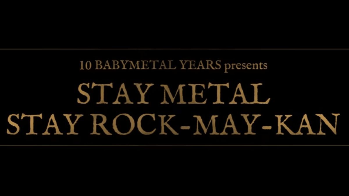 Babymetal - Stay Metal Stay Rock-May-Kan [2020.12.12] - BiliBili