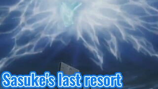 Sasuke's last resort