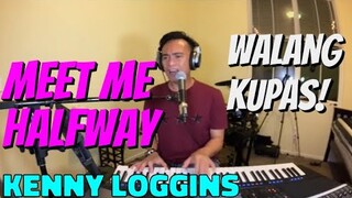 MEET ME HALFWAY - Kenny Loggins (Cover by Bryan Magsayo - Online Request)