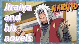 Jiraiya and his novels