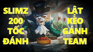 Best Slimz 200% tốc đánh gánh team lật cái kèo cầm tinh linh bắn như lên đồng