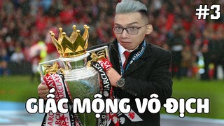 MU CAREER MODE #3 || GIẤC MỘNG VÔ ĐỊCH