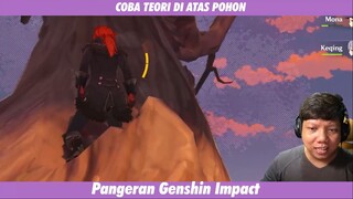 COBA TEORI DI ATAS POHON YA GES !