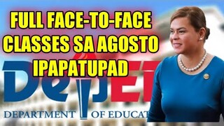 FULL FACE TO FACE CLASSES IPATUTUPAD SA AGOSTO