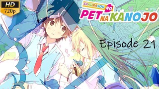 Sakurasou no Pet na Kanojo - Episode 21 (Sub Indo)