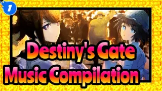 Destiny's Gate
Music Compilation_D1