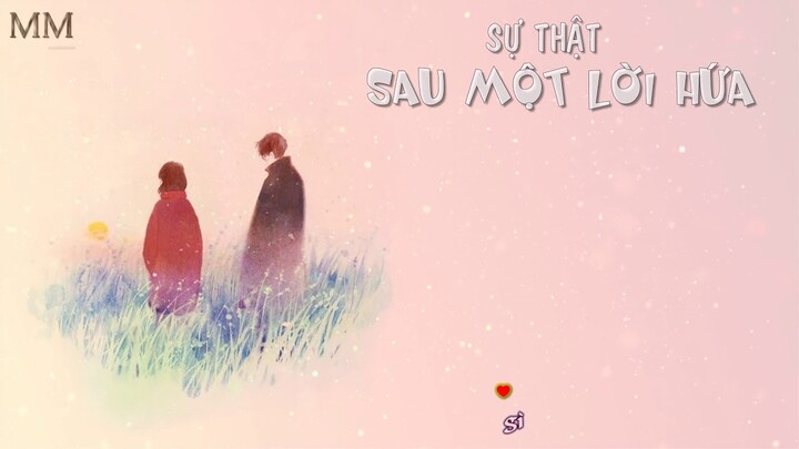 Sự thật sau một lời hứa - Chi Dân [Lyrics]