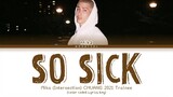 Mika (INTERSECTION) - So Sick (Original by NE-YO) on CHUANG 2021 Lyrics ENG