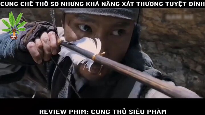Review Phim: Cung Thủ Siêu Phàm - Part 1#reviewphim#phimhay