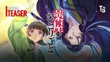 Dược Sư Tự Sự Season 2 - Offcial Teaser【Toàn Senpaiアニメ】