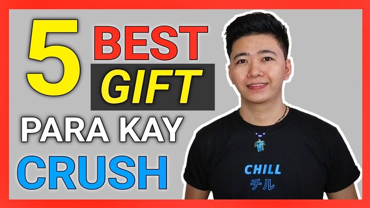 5 BEST GIFT IDEAS PARA KAY CRUSH